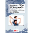 Yaamn Dier Bir Penceresi Otistik zelliklere Sahip ocuk Babalar ve Duygular Pegem Yaynlar