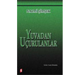 Yuvadan Uurulanlar Asil Yaynlar