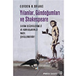 Ylanlar, Gndoumlar ve Shakespeare Metis Yaynlar