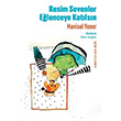Resim Sevenler Elenceye Katlsn Hep Kitap