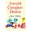 Yetenekli ocuun Dram Alice Miller Profil Kitap