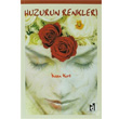 Huzurun Renkleri Asil Yaynevi