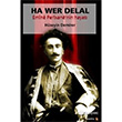 Ha Wer Delal Emine Perixane` nin Hayat Avesta Yaynlar