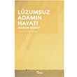 Lzumsuz Adamn Hayat Yazlama Yaynevi