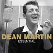 Essential Dean Martin