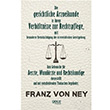 Die Gerichtliche Arzneikunde in hrem Verhaltnisse Zur Rechtspflege  Franz Von Ney Gece Kitapl