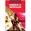 Madenler ve Emperyalizm Kaan Turhan  Asya afak Yaynlar