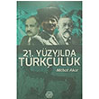 21 Yzylda Trklk Mithat Akar Atayurt Yaynevi