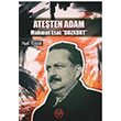 Ateten Adam Mahmut Esat Bozkurt Nail Topal  Atayurt Yaynevi