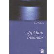 Ay Olun nsanlar Ay Vakti Kitap