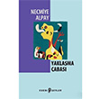 Yaklama abas Necmiye Alpay Edebi eyler