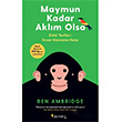 Maymun Kadar Aklm Olsa Ben Ambridge Domingo Yaynevi