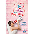 Bu Nikah Kylamaz Zeynep Orhan Bykada Yaynclk