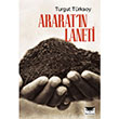 Araratn Laneti Turgut Trksoy Bylda Yaynlar