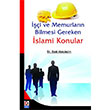 i ve Memurlarn Bilmesi Gereken slami Konular Said Abdulazim Beyaz Karnca Yaynlar