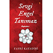 Sevgi Engel Tanmaz Fahri Kayadibi Cinius Yaynlar