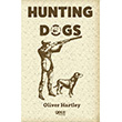 Hunting Dogs Oliver Hartley Gece Kitapl