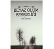 Beyaz lm Sessizlii Arif Dereci  Berre Yaynlar