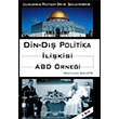 Din D Politika likisi ABD rnei Mehmet ahin Bar Kitap