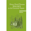 Walden Ya Da Ormanda Yaam Biblos Kitabevi