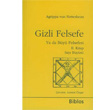 Gizli Felsefe Ya da By Felsefesi 1. Kitap Biblos Kitabevi