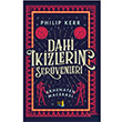 Dahi kizlerin Servenleri Philip Kerr Byl Fener Yaynlar