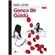 Gonca Bir Gld Nail Uyar Kora Yayn