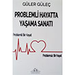 Problemli Hayatta Yaama Sanat Gler Gle Caalolu Yaynevi