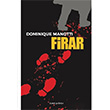 Firar Dominique Manotti Dipnot Yaynlar