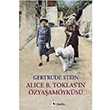 Alice B. Toklasn zyaamyks Gertrude Stein Metis Yaynlar