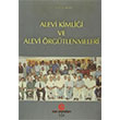 Alevi Kimlii ve Alevi rgtlenmeleri Ltfi Kaleli Can Yaynlar Ali Adil Atalay