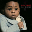 Tha Carter III Lil Wayne