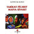 Tarikat  Ticaret Mafya Siyaset  Ltfi Kaleli Can Yaynlar Ali Adil Atalay