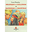 Melekah ile Gllhan ve Razinihan ile Mahfiruz smail Bykta Can Yaynlar Ali Adil Atalay
