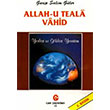 Allahu Teala Vahid Yerleri ve Gkleri Yaratan Can Yaynlar Ali Adil Atalay
