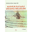 Alevilik ile lgili Osmanl Belgeleri Baki z Can Yaynlar Ali Adil Atalay