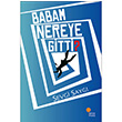 Babam Nereye Gitti? Sevgi Sayg Gn Kitapl
