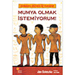 Zamanda Gezinen  Kafadar Mumya Olmak stemiyorum! Jon Scieszka Gn Kitapl