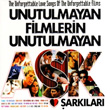 Unutulmayan Filmlerin Unutulmayan Ak arklar