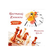 Satran Zaman Dahi Yaynclk