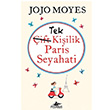 Tek Kiilik Paris Seyahati Jojo Moyes Pegasus Yaynlar