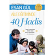 Aile Eitiminde 40 Hadis Esan Gl ra Yaynlar