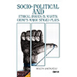 Socio Political And Ethical Issues in Martin Crimp s Major Staged Plays Gece Kitapl