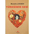 Yreimin Sesi Mustafa akmak Can Yaynlar Ali Adil Atalay