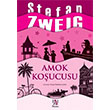 Amok Koucusu Stefan Zweig Panama Yaynclk