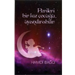 Perileri Bir Kz ocuu Uyandrabilir imke Yaynlar
