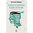 Psikiyatrinin Kara Kitab Oytun Erba Siyah Kuu Yaynlar