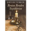 Benim Benden Setiklerim Ertem Trker Cinius Yaynlar