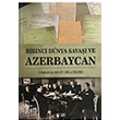 Birinci Dnya Sava ve Azerbaycan Teas Preess
