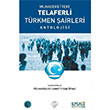 Muhaceretteki Telaferli Trkmen airleri Antolojisi Post Yaynlar